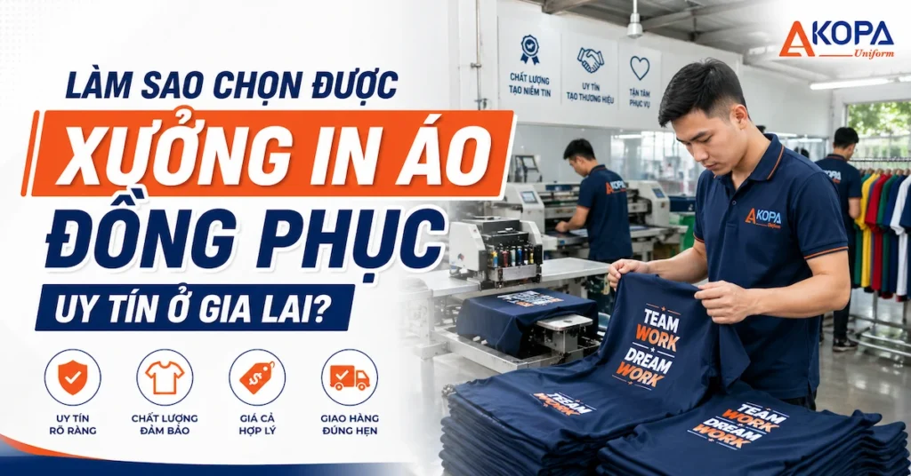 Làm Sao Chọn Được Xưởng In Áo Đồng Phục Uy Tín Ở Gia Lai?