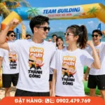 Áo phông đồng phục nhóm với thông điệp "Bùng Cháy Sẽ Thấy Thành Công", phù hợp cho teambuilding doanh nghiệp, sự kiện tập thể và hoạt động gắn kết đội nhóm.